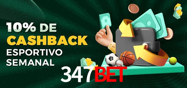10% de bônus de cashback na 347Bet
